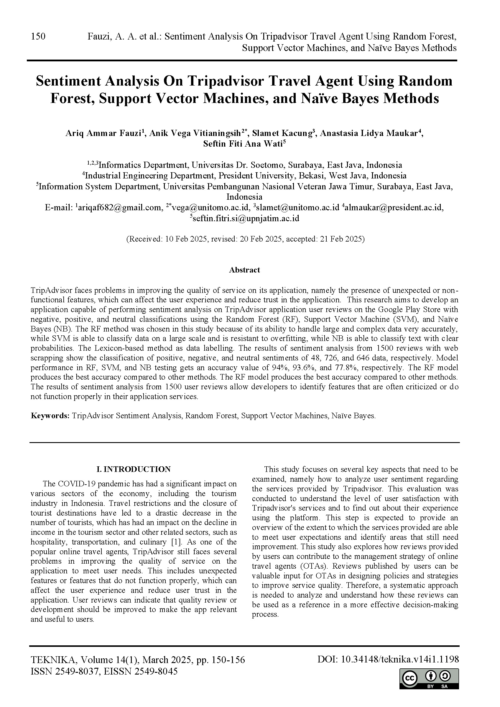 Sentiment Analysis On Tripadvisor Travel Agent Using Random Forest, Support Vector Machines, and Naïve Bayes Methods